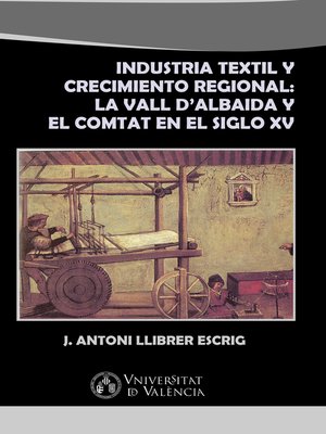 cover image of Industria textil y crecimiento regional